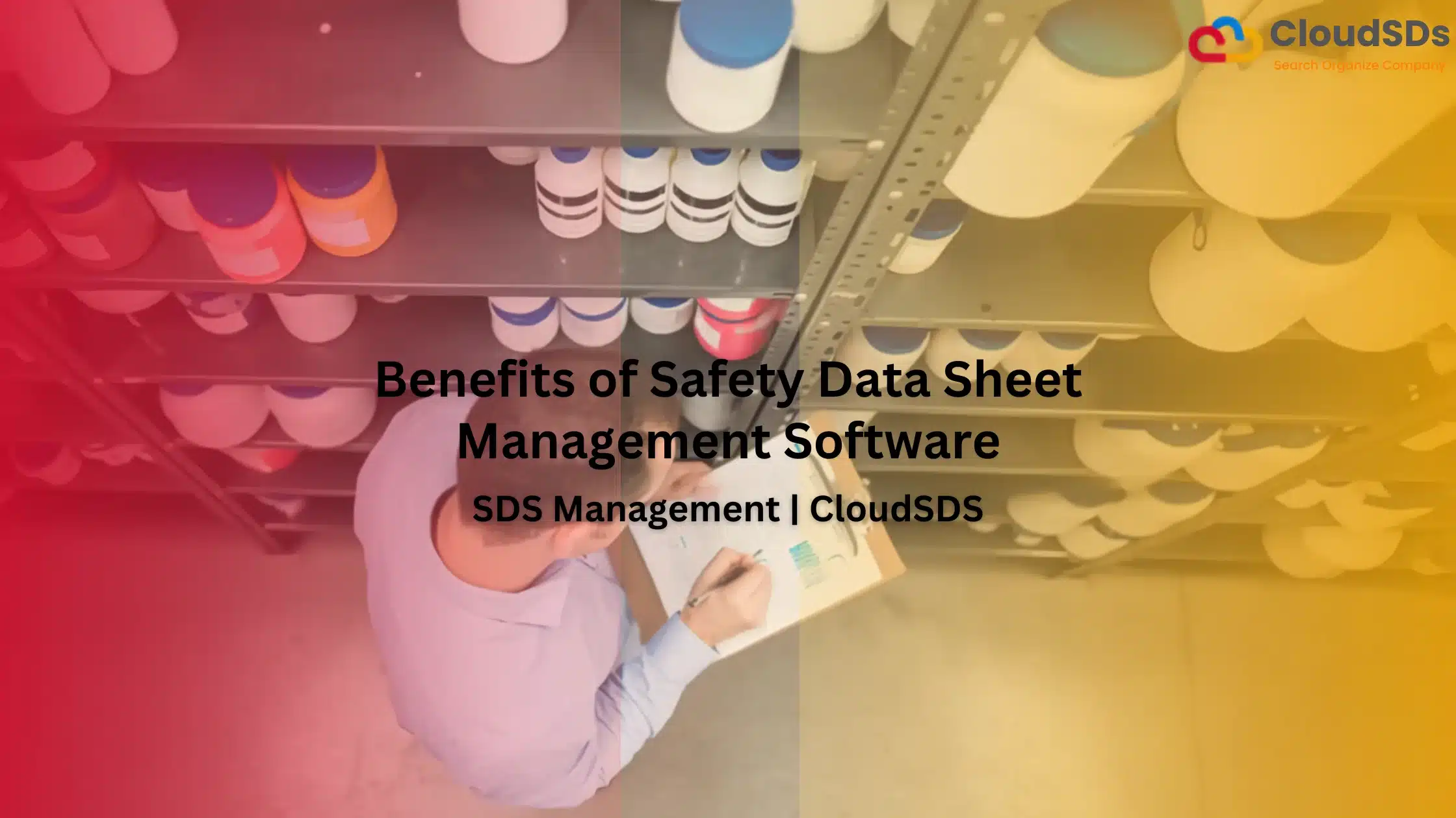 Benefits of Safety Data Sheet Management Software