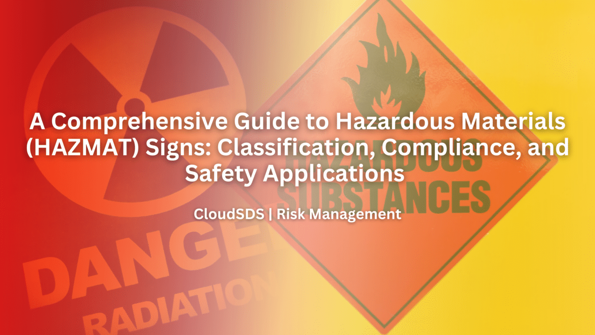 A Comprehensive Guide to Hazardous Materials (HAZMAT) Signs ...