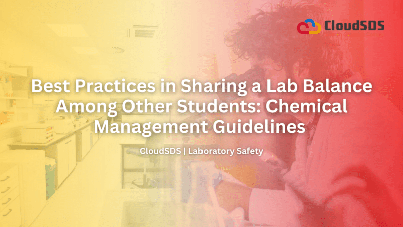 Sharing A Lab Best Practices in Sharing a Lab Balance Among Other Students: Chemical ...