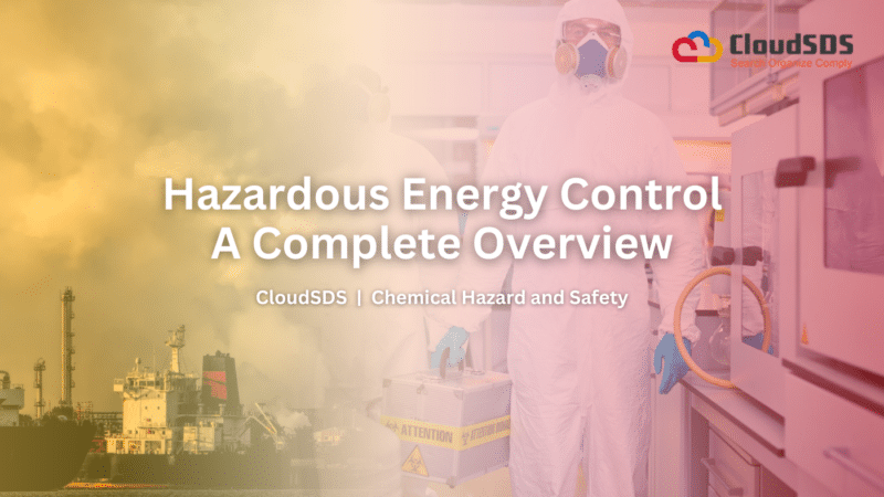 Hazardous Energy Control: A Complete Overview
