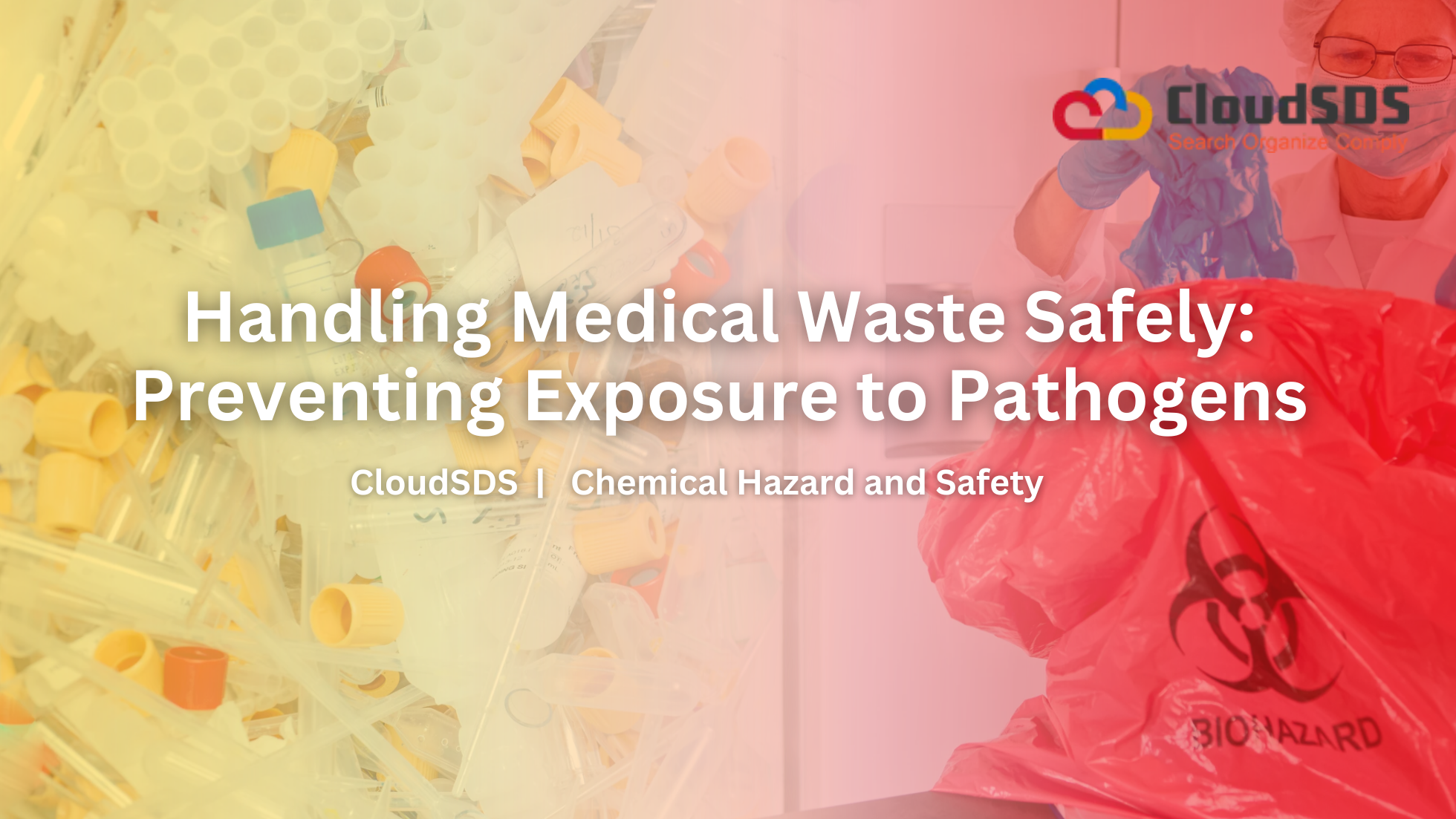 Handling Medical Waste Safely Preventing Exposure to Pathogens