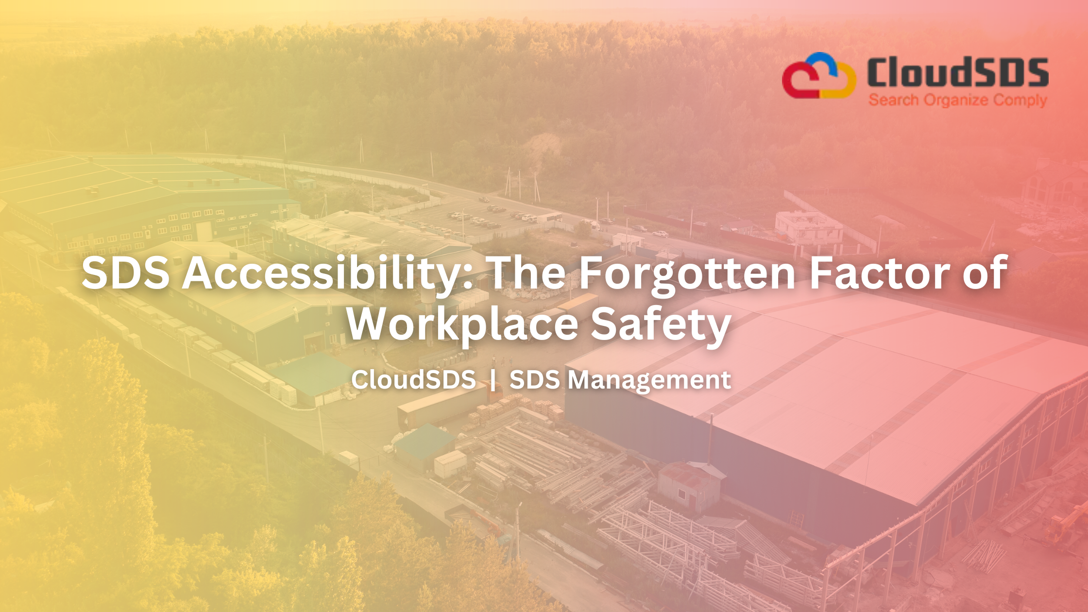 SDS Accessibility The Forgotten Factor of Workplace Safety