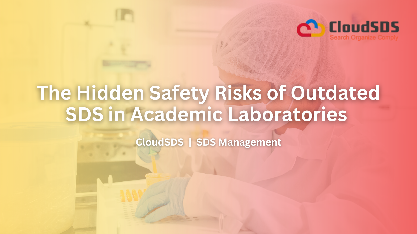 The Hidden Safety Risks of Outdated SDS in Academic Laboratories (1)