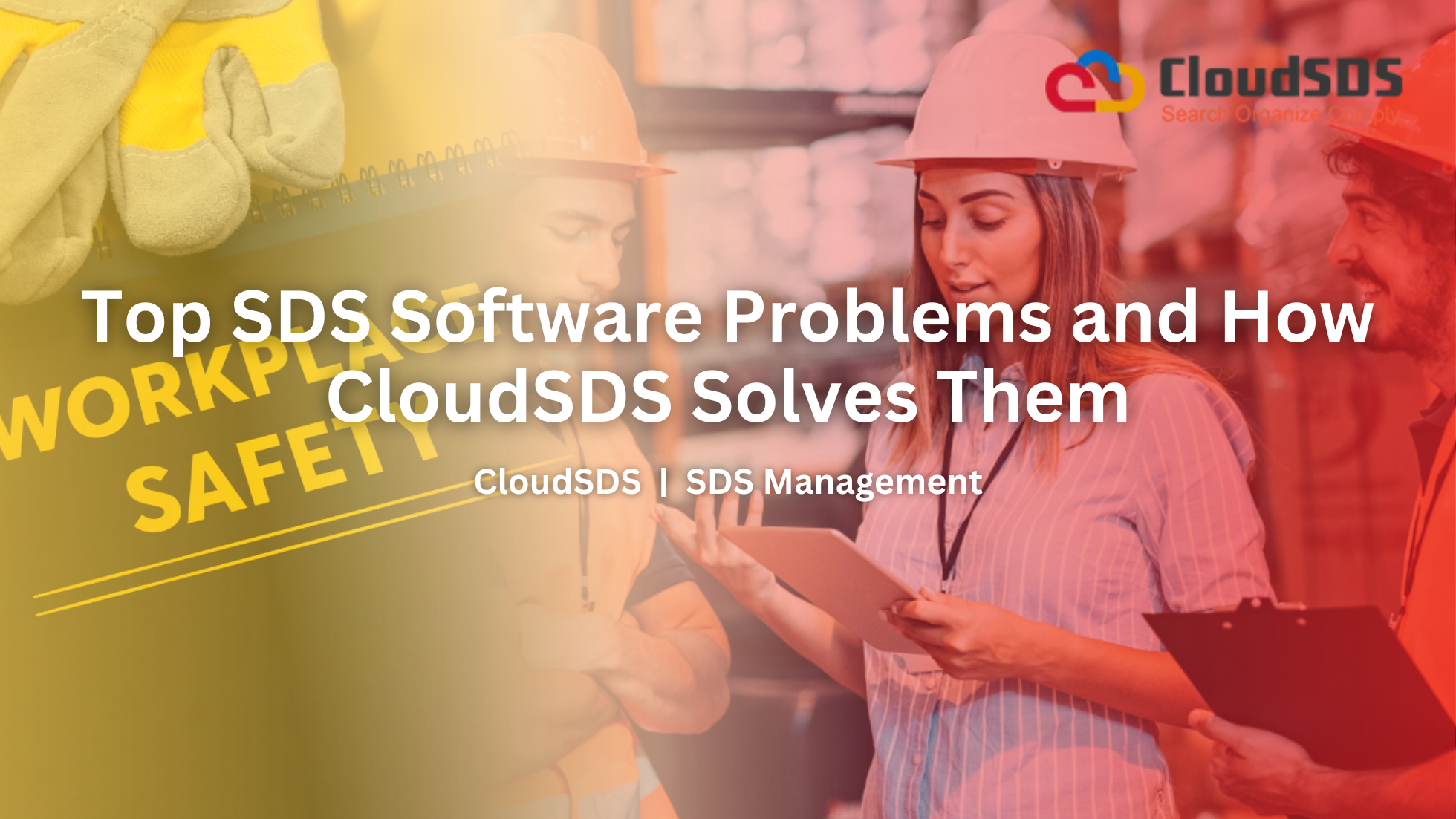 Top SDS Software Problems and How CloudSDS Solves Them