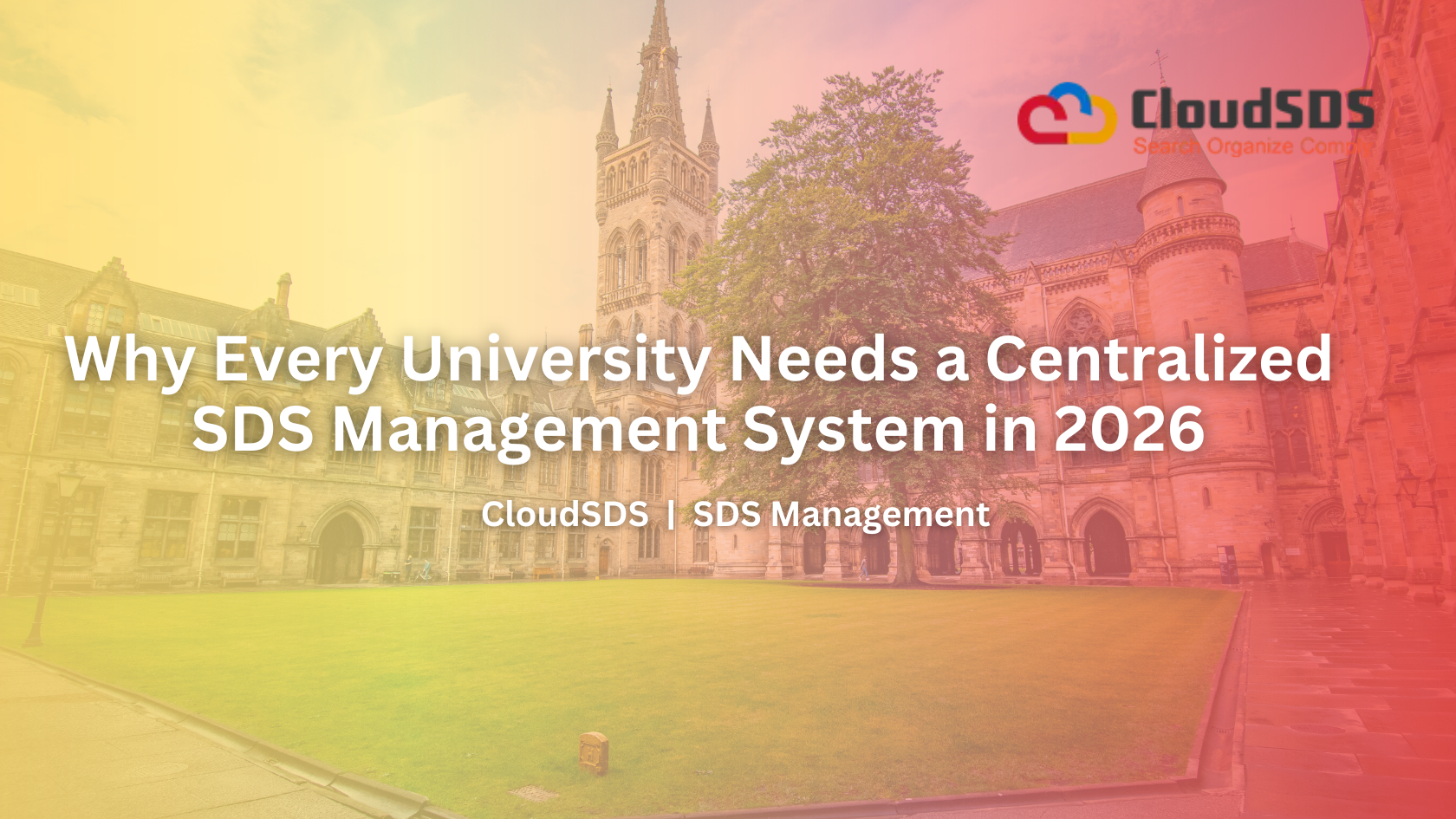 Why Every University Needs a Centralized SDS Management System in 2026
