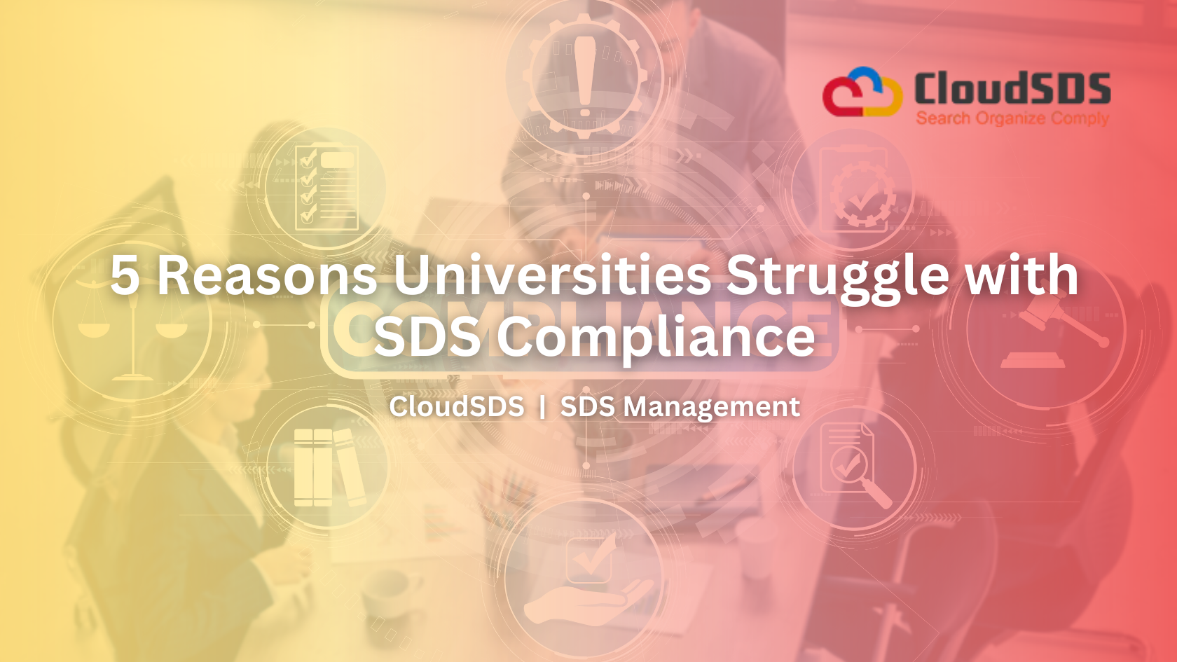5 Reasons Universities Struggle with SDS Compliance