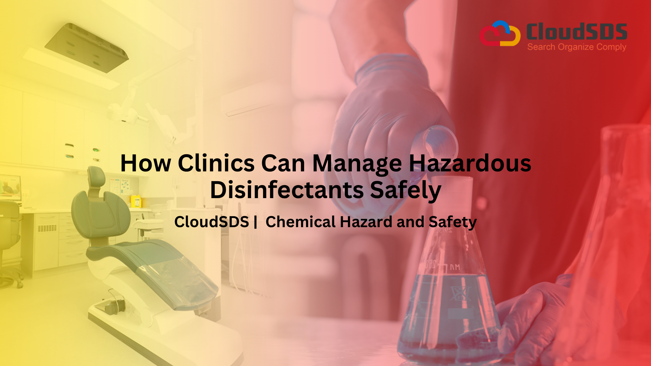 How Clinics Can Manage Hazardous Disinfectants Safely