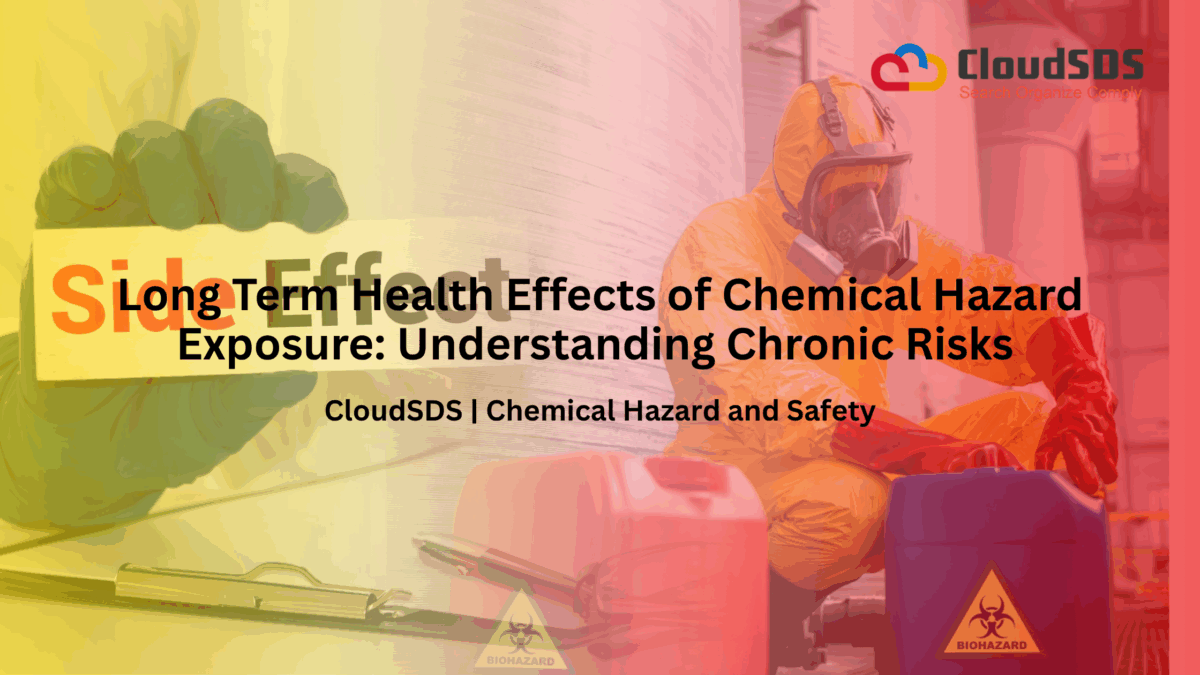 Long Term Health Effects of Chemical Hazard Exposure: Understanding ...