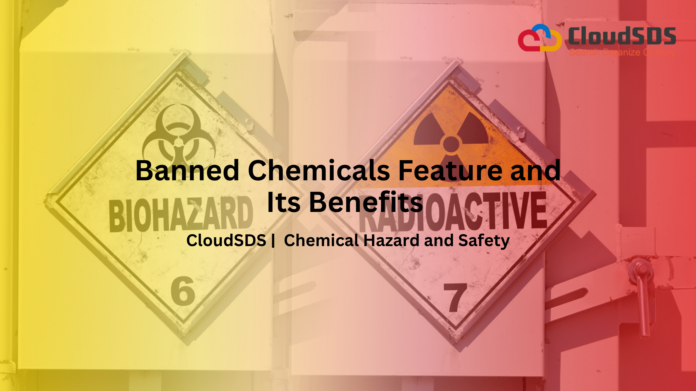 Banned Chemicals Feature and Its Benefits