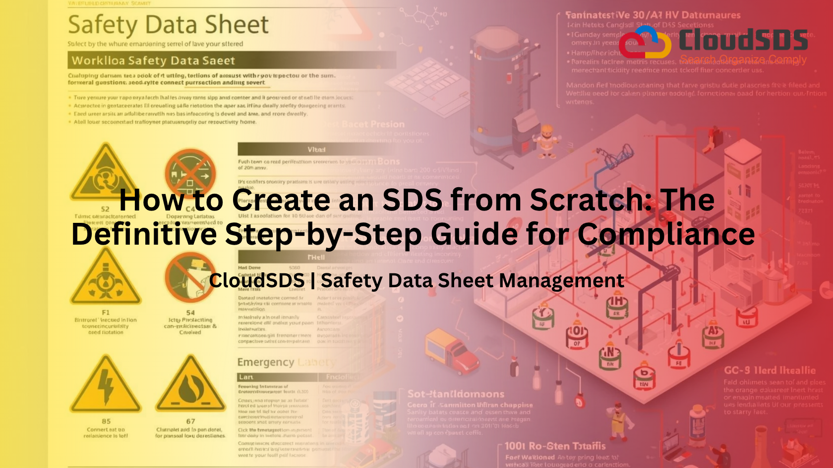 How to Create an SDS from Scratch The Definitive Step-by-Step Guide for Compliance