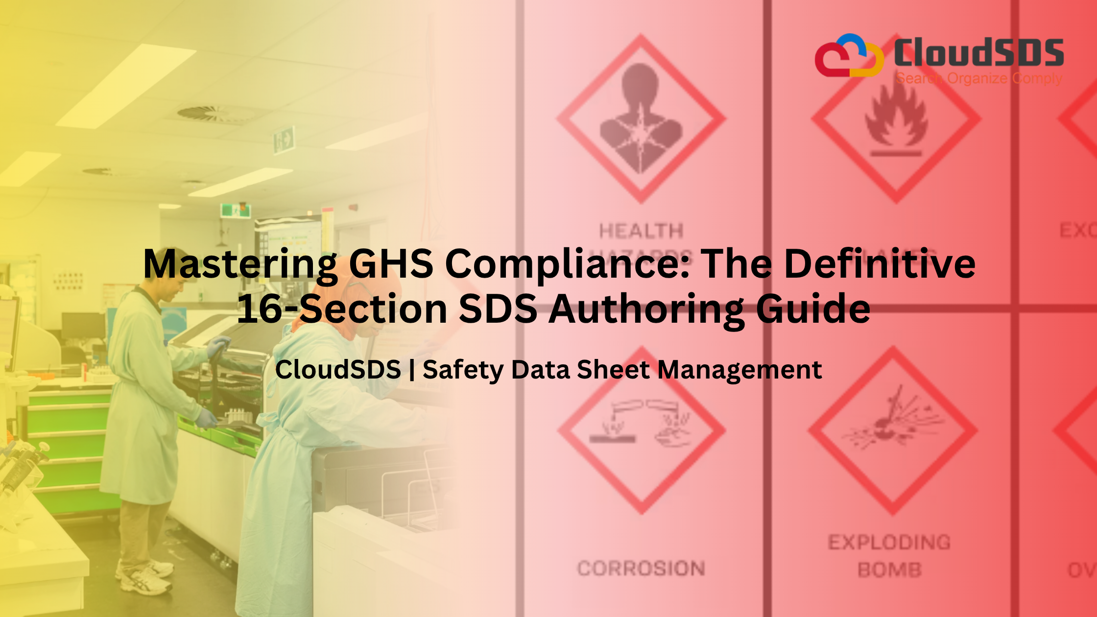 Mastering GHS Compliance The Definitive 16-Section SDS Authoring Guide